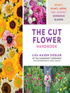 The Cut Flower Handbook